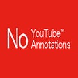 YouTube™ No Annotations