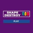 أيقونة البرنامج: Shape Destroy