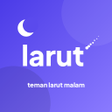 Programikonen: Larut - Teman Dalam Larut