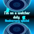 ไอคอนของโปรแกรม: Im on a Watcher Duty: Ann…