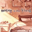 Ícone do programa: Meeting in the Flesh