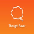 Thought Saver