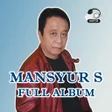 Lagu Mansyur S Offline Lengkap