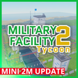 Icon of program: NEW Military Facility Tyc…