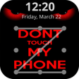 ไอคอนของโปรแกรม: Dont Touch My Phone LockS…