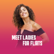 Meet Ladies For Flirts