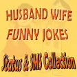 Husband Wife Funny Jokes Status  SMS Collection