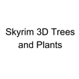 ไอคอนของโปรแกรม: Skyrim 3D Trees and Plant…