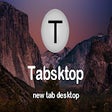 Tabsktop