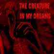 Ikon program: The Creature In My Dreams