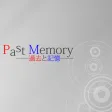 Past Memory -過去と記憶-