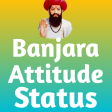 Banjara Attitude Status- banja
