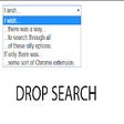 Drop Search