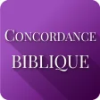 Concordance Biblique et La Bib