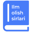 ILM OLISH SIRLARI