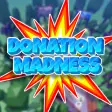 DONATION MADNESS  NEW MAP