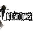 Programikonen: 10 Dead Doves