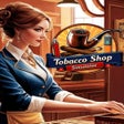 Icon of program: Tobacco Shop Simulator