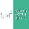 Furn.nl - Online Meubels & Woonblog