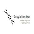 Google link fixer