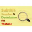 Subtitle Searcher & Downloader for Youtube