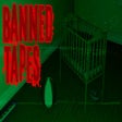 Icon of program: Banned Tapes