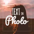 Text On Photo - Photo Text Edi