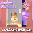 Walkthrough Escape Grandmas House Obby