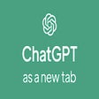 Icon of program: ChatGPT as a New Tab