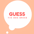 Guess The Breed