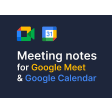 Meeting notes for Google Calendar & Meet
