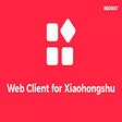 Ikona programu: Web Client for Xiaohongsh…