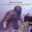 Programikonen: Lost in the Fogbound Dead…