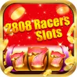 2808 Racers Slots