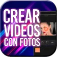 Crear Videos con Fotos y Musica y Texto Editor