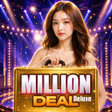 Icon of program: Million Deal Deluxe