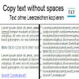 أيقونة البرنامج: Copy text without spaces …