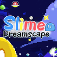 Icon of program: Slime Dreamscape