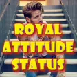 Royal Attitude Status in hindi