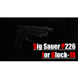 Sig Sauer P226 for Glock-18