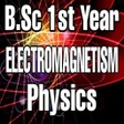 B.Sc 1st Year Electromagnetism