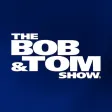The BOB  TOM Show