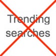 Icoon van programma: Hide Trending Search Sugg…