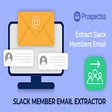 Slack Member Extractor - Prospectss.com