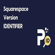 PixelHaze: Squarespace Version Identifier