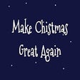 Icon of program: Make Christmas Great Agai…