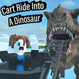 Cart Ride into A DINOSAUR