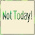 프로그램 아이콘: Not Today!