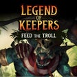 Icon of program: Legend of Keepers: Feed the Troll