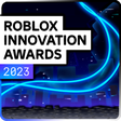 Icon of program: Roblox Innovation Awards …